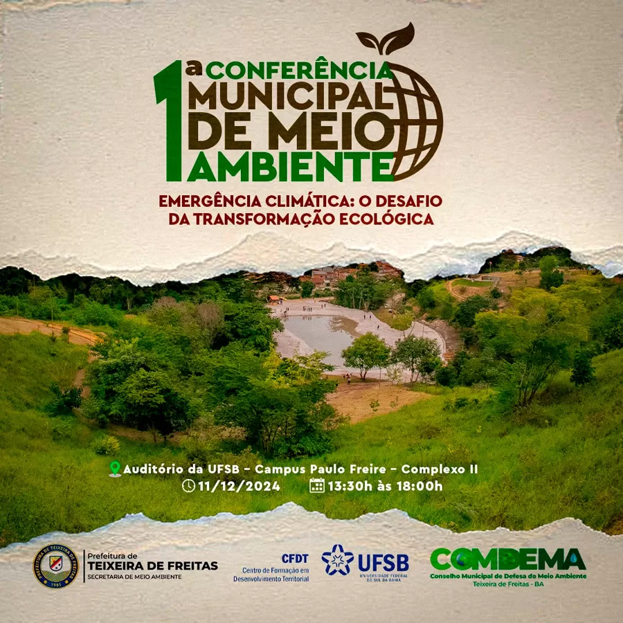 Teixeira de Freitas irá realizar a 1ª Conferência Municipal de Meio Ambiente com foco na Emergência Climática