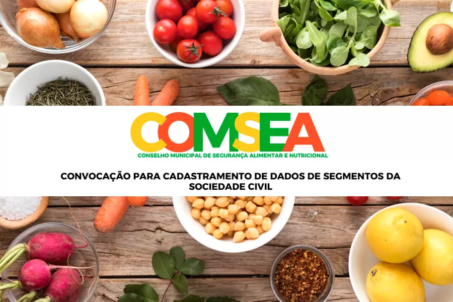 COMSEA abre cadastro para segmentos da sociedade civil; prazo vai até sexta (20)