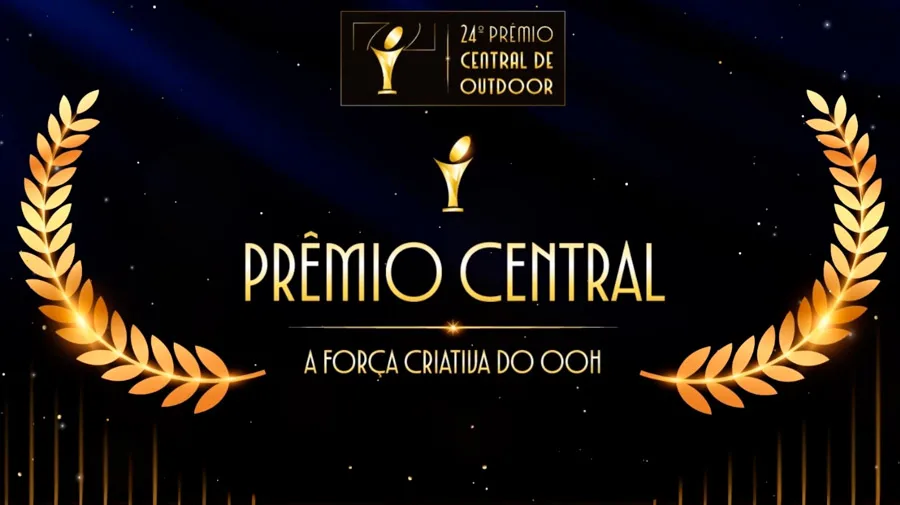 Prazo final para inscrições na 24ª edição do Prêmio Central, que destaca criatividade, impacto e o futuro do OOH