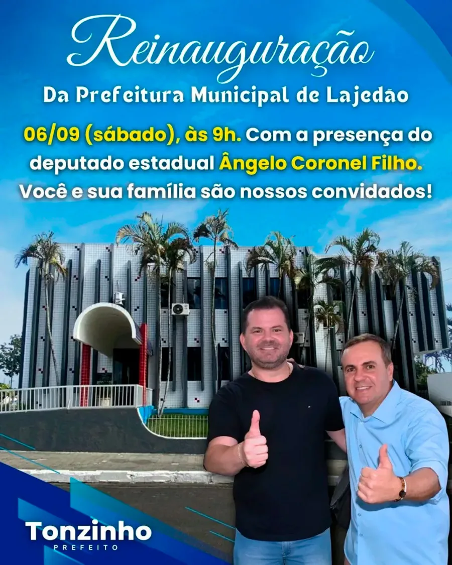 Convite: Lajedão reinaugura sede da Prefeitura Municipal após reforma