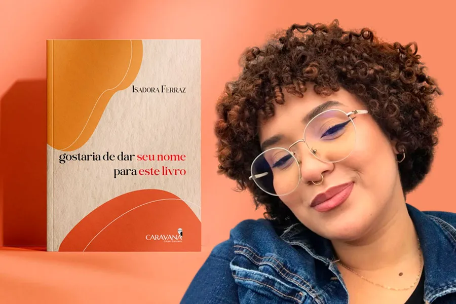 Isadora Ferraz lança seu primeiro livro de poesia: uma jornada sensível sobre  carência e melancolia