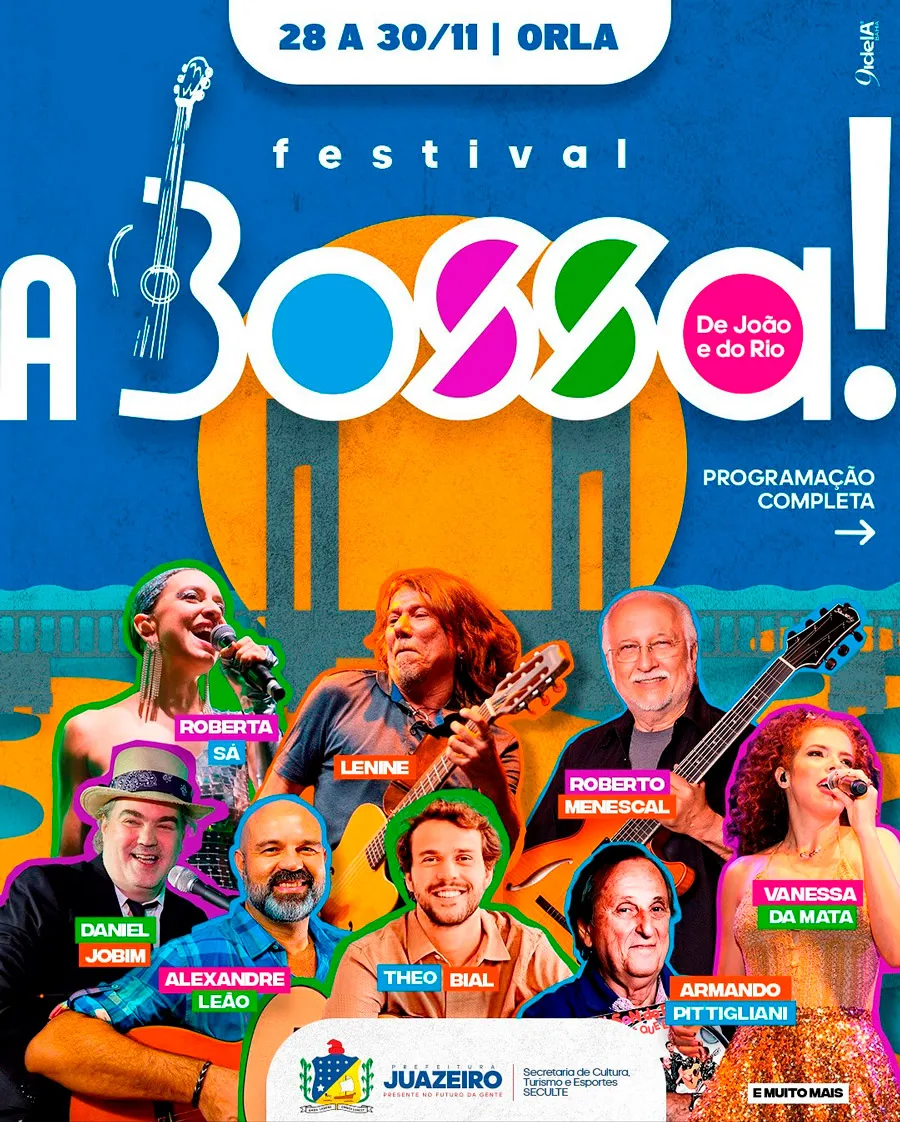 Festival A Bossa começa esta semana em Juazeiro e reúne três dias de música e homenagens a João Gilberto Festival A Bossa começa esta semana em Juazeiro e reúne três dias de música e homenagens a João Gilberto