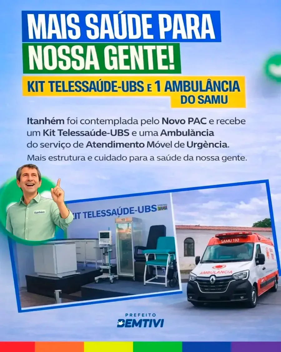 Novo PAC: Itanhém reforça saúde com Telessaúde e ambulância do SAMU