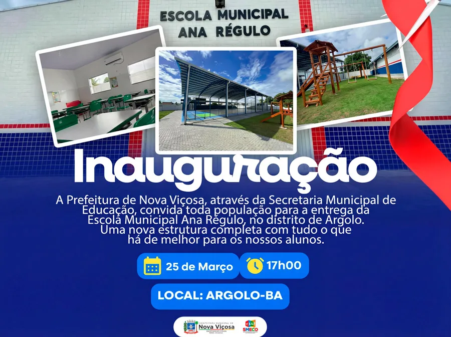 Prefeitura de Nova Viçosa inaugura nova escola em Argolo nesta quarta (25)