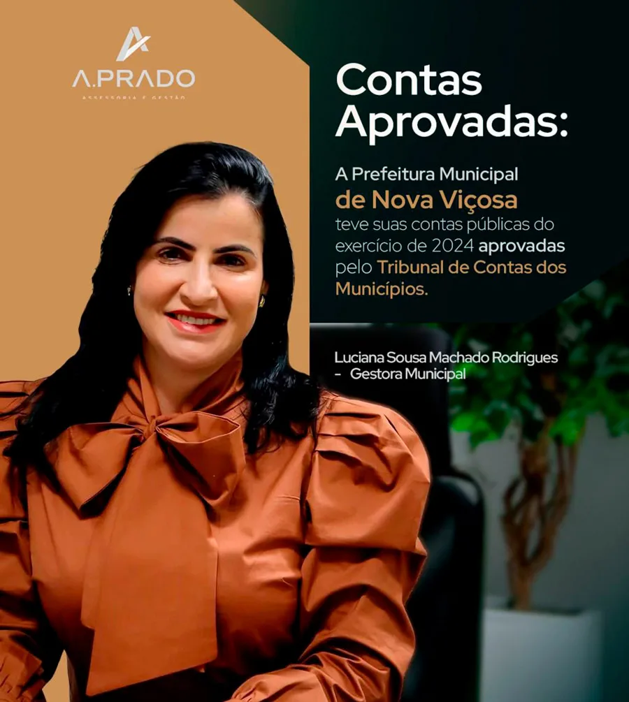 Contas aprovadas reforçam gestão eficiente de Luciana Machado em Nova Viçosa