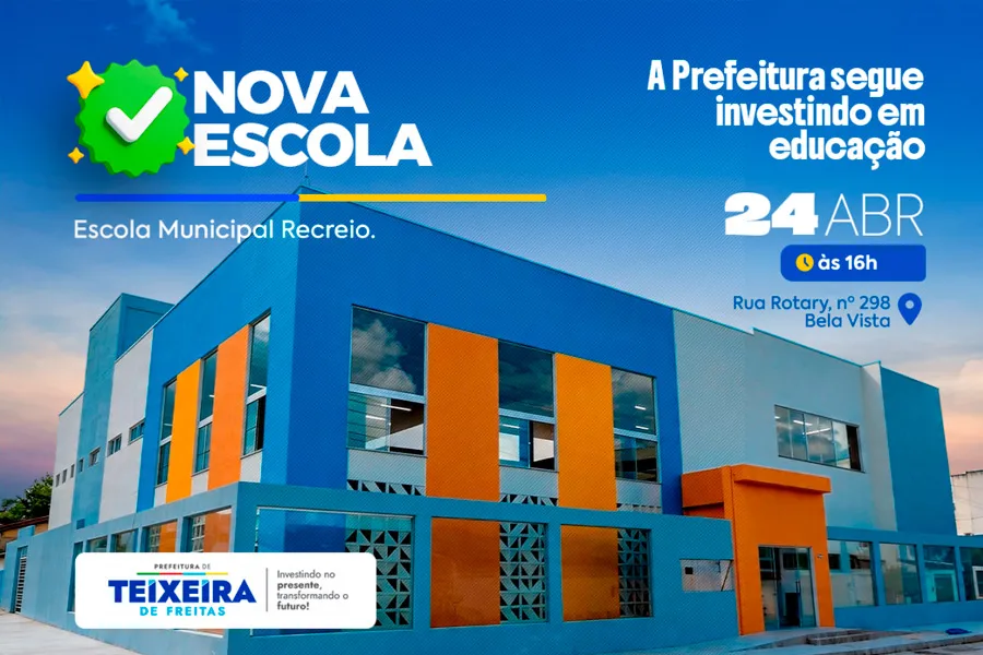 Nova Escola Municipal Recreio será entregue à comunidade escolar nesta sexta-feira (24)