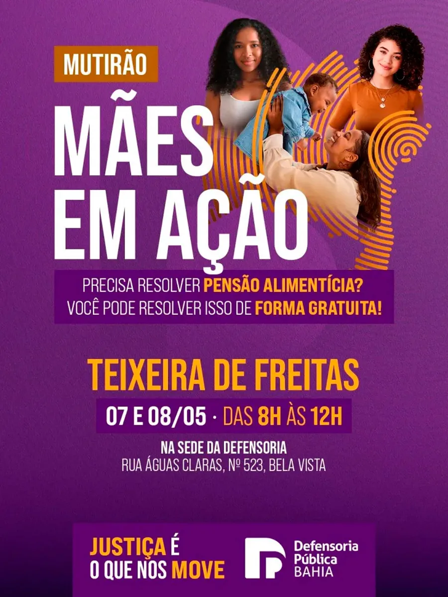 Defensoria realiza mutirão “Mães em Ação” em Teixeira de Freitas