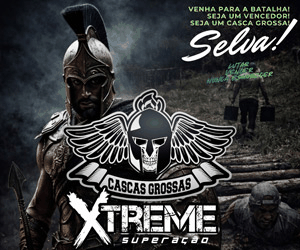 Extreme Casca Grosa