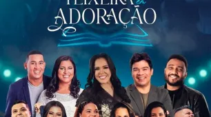 "Teixeira em Adoração" amplia programação com novas atrações para celebrar a fé e a esperança