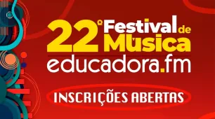 Com a maior premiação do Brasil, Festival de Música Educadora FM abre inscrições
