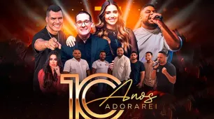 Fé, louvor e adoração marcam 10 anos de Adorarei em Posto da Mata