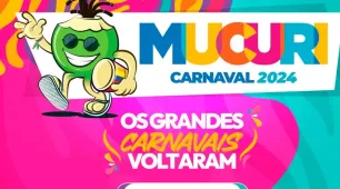 Mucuri se transformará na capital da folia de 9 a 13 de fevereiro no maior Carnaval do interior da Bahia