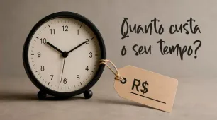 Quanto custa o seu tempo?
