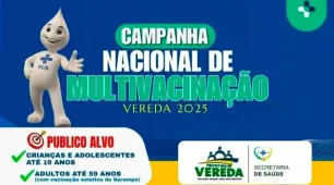 Vereda inicia campanha de multivacinação em todas as UBS no município
